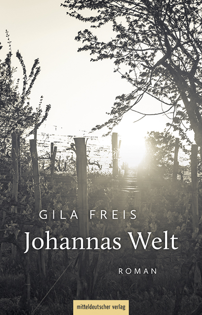 Freis, Gila: Johannas Welt