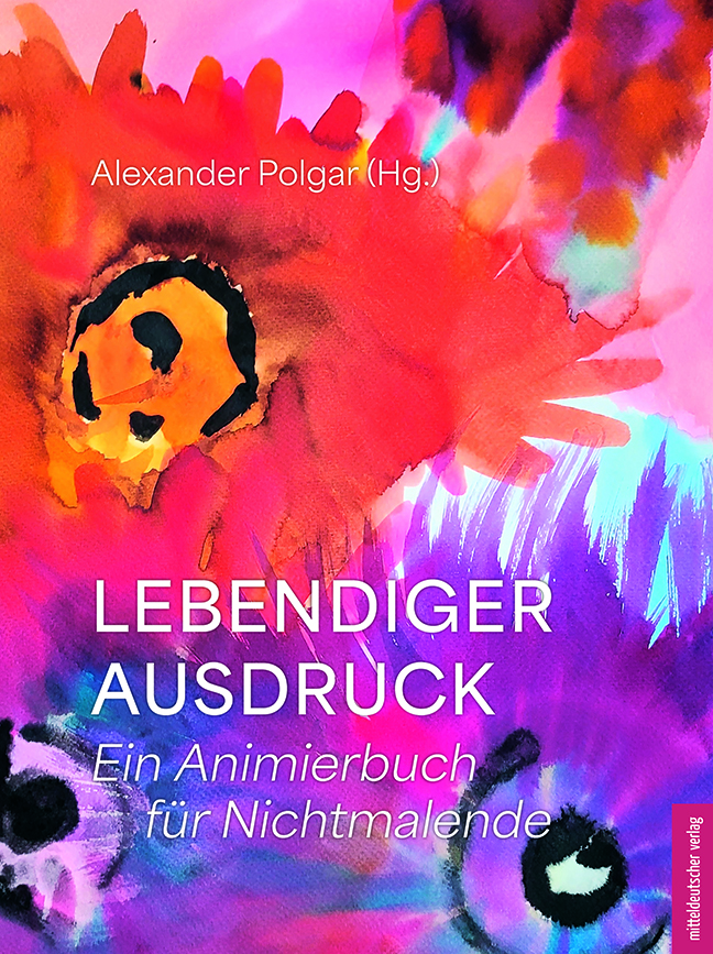 Alexander Polgar: Lebendiger Ausdruck