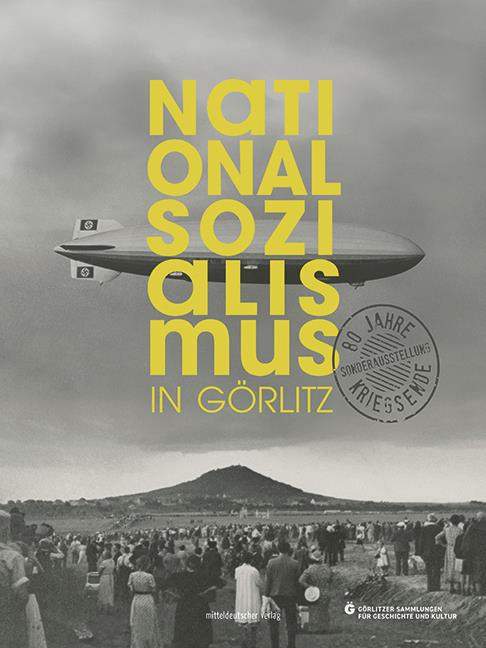 Nationalsozialismus in Görlitz – 80 Jahre Kriegsende