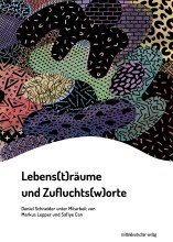 HE2511_Schneider_-_Lebens_t_räume_und_Zufluchts_w_ort_Umschlag_v2