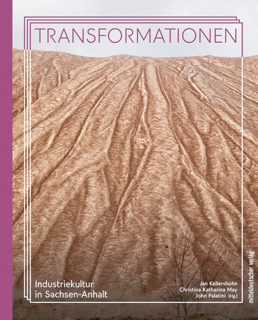 Jan Kellershohn/Christina Katharina May/John Palatini (Hg.): Transformationen