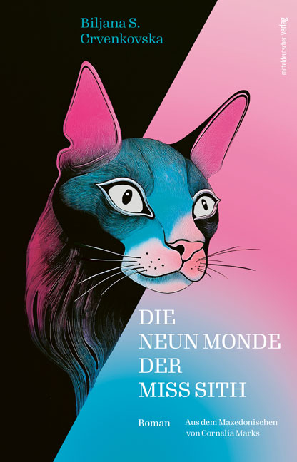 Biljana S. Crvenkovska – Die neun Monde der Miss Sith