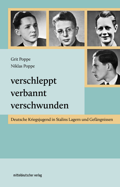 Niklas und Grit Poppe: Verschleppt, verbannt, verschwunden