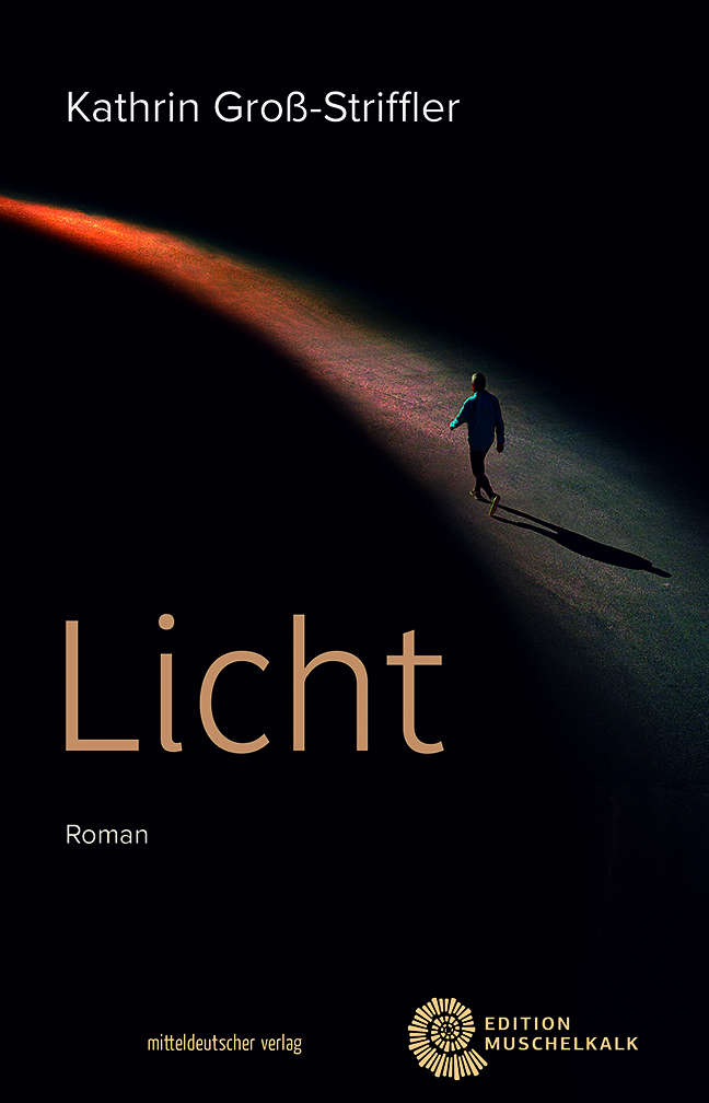 Kathrin Groß-Striffler: Licht
