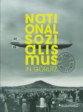Görlitzer_Sammlungen_-_Nationalsozialismus_Umschlag